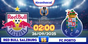 FC Salzburg Vs FC Porto - 02:00 - 26/09: Đọ Sức Hai Lò Đào Tạo Trẻ Hàng Đầu